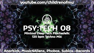 PSY:TECH 08 125bpm  Deep Minimal Psy Tech  ( Diamandy, Lampe, Trilingo, TiM TASTE )