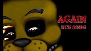 ULTIMATE CUSTOM NIGHT [SONG] "Again" || by: NightCove_theFox