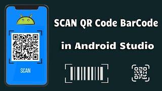 QR and Barcode Scanner App in Android Studio | QR code scanner android studio