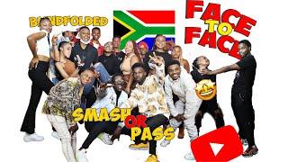 SMASH OR PASS BUT FACE TO FACE  IN SOUTH AFRICA BLINDFOLDED EDITION