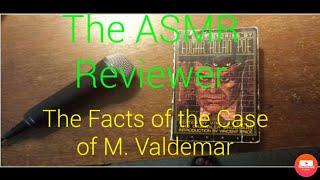 ASMR reading: The Facts in the Case of M  Valdemar.  [SoftSpoken]