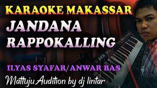 Karaoke Makassar Jandana Rappokalling - Ilyas Syafar