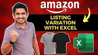 How To Create Amazon Variation Product Listing With Excel | Amazon Bulk Listing With Variations
