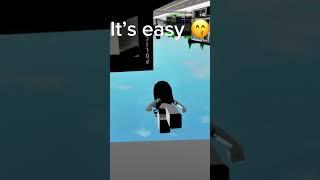 It's easy ️#roblox #fyp #itseasy