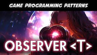 How to do MORE with the Observer Pattern