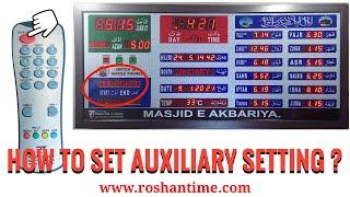 AUXILIARY SETTING | ROSHAN TIMES