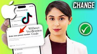 How To Change TikTok Phone Number Without Verification Code [ 100% worked ]