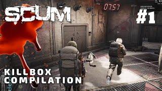 SCUM - KILLBOX COMPILATION PART 1 #SCUM