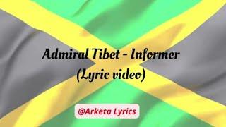 Admiral Tibet - Informer Lyric video