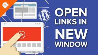 How To Make Links Open in New Tab or Window with WordPress