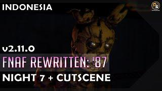 FNAF Rewritten: '87 - Night 7 & Cutscene (Completed) 100% Indonesia