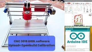 CNC 3018, Software upload and steps Calibration