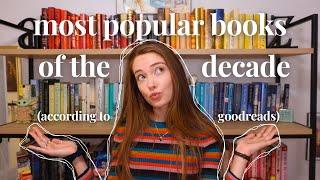 what i think of the most popular books of the decade (according to goodreads)