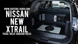 Audio Mobil Hi End NEW NISSAN XTRAIL | Focal Helix Audison Thesis And Tchernov Reference