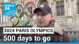 2024 Paris Olympics, 500 days to go • FRANCE 24 English