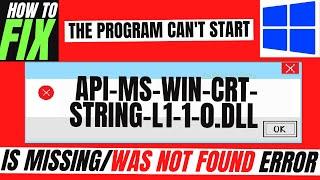 [2022] How To Fix api-ms-win-crt-string-l1-1-0.dll Missing Error Not found Windows 10/11/7 32/64bit