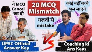 20 Mismatch in Answerkeys of UPSC Vs Coaching Classes Prelims-2022 & MCQ Cancel @anujgargcoaching