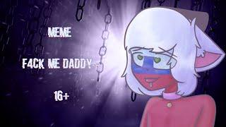 / f4ck me daddy meme \/ Amerus \/ countryhumans \/ 16+ \/ soo cringe and lazy \