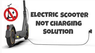Electric Scooter Not Charging | How to fix not charging electric scooter.