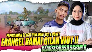 ERANGEL RAMAI GILAK CLASIC RASA SCRIM PUSH CONQUEROR DUO MAUT GEEK ICA FT GEEK VOKEY