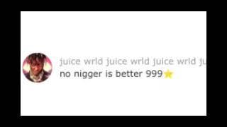 Mean comments made to JuiceWrld (No sound)