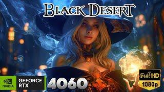 Black Desert Online | Ryzen 5 5600G | RTX 4060 Performance | 1080p Max Settings Benchmark