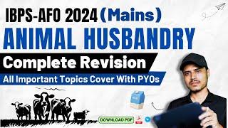 ANIMAL Husbandry Complete Revision class | IBPS-AFO(Mains) 2024 | by @agroacademylive