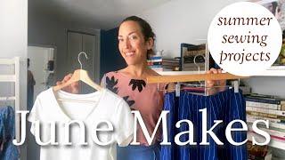 June Makes | Summer Sewing Projects