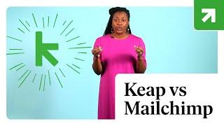 Keap vs. Mailchimp [A Comparison from an Entrepreneur's Perspective]