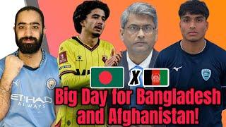 Big Days for Bangladesh and Afghanistan Football! Indian Football going slow?