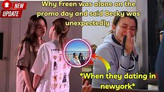 (FreenBecky)Why Freen was alone on the promo day and said Becky was unexpectedly! !