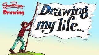 Draw My life - Part One