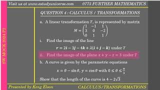 SW MOCK 2024 FURTHER MATHS PAPER 2 Q4 | LINEAR TRANSFORMATIONS and APPLICATION OF CALCULUS