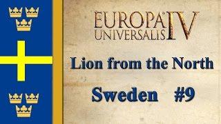 Europa Universalis IV - Lion from the North - Protestant! (Part 9)