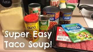 Easy Taco Soup Recipe!