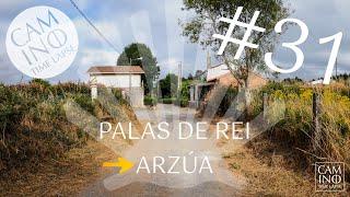 #31 Palas De Rei – Arzúa | full étape | Camino Francés