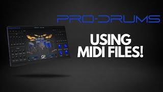 Using Pro-Drums Midi Files!