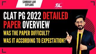 CLAT PG 2022 Detailed Paper Analysis | CLAT PG (LLM) Answer Key | CLAT PG (LLM) 2022 Question Paper