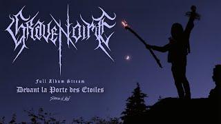 Gravenoire - Devant La Porte Des Etoiles (Full Album Premiere)