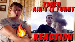 Token - Ain’t It Funny (Official Music Video) TOKEN SNAPPED!! ((IRISH GUY REACTION!!))