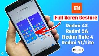 How To Enable Full Screen Gestures On Redmi Note 4/Redmi 5A/Redmi 4X/Redmi Y1 (MIUI 11)