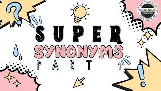 Super Synonym Game Part 1