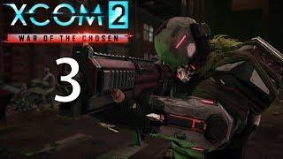 MyNameIsBen plays XCOM 2: War of the Chosen - Episode 3 [Ties]