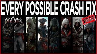 The DEFINITIVE Assassin's Creed PC Crash Fix Guide in 2022 - AC1/Syndicate/Unity + MORE!