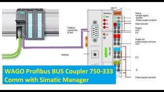 WAGO 750-333 Profibus Bus Coupler Communication with S7 300 PLC with Simatic Manager