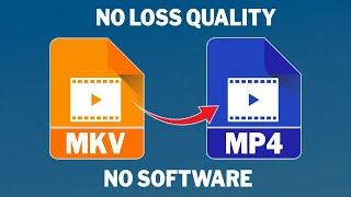 Convert MKV To MP4 Without Any Software & Without Losing Quality - How To Change mkv to mp4 Video 