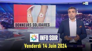Info soir  : Vendredi 14 Juin 2024
