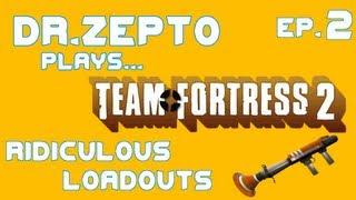 Dr.Zepto Plays... TF2: Ridiculous LoadOuts! - Episode 2 - Rocket Jumper!