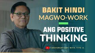 Bakit Hindi Magwo-work Ang Positive Thinking (Eng Sub)