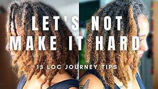 WHAT TO EXPECT IN FIRST YEAR OF YOUR LOC JOURNEY PART 2 | 15 MORE TIPS FOR STARTER LOCS 